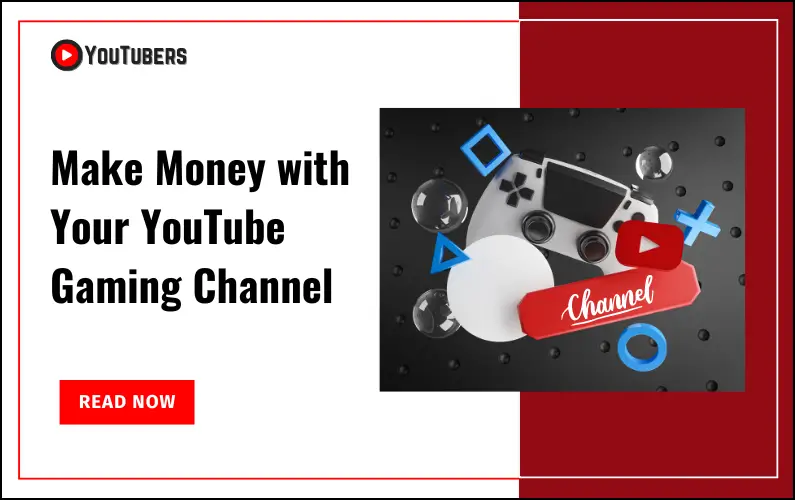How to Make Money with YouTube Gaming Channel? 2 Make Money with YouTube Gaming Channel